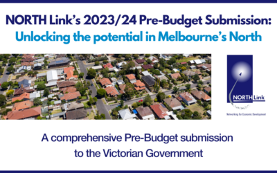 NORTH Link’s 2023/24 Pre-Budget Submission: Unlocking the potential in Melbourne’s North