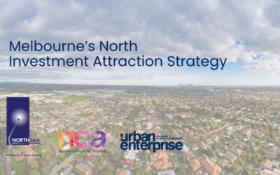 Melbourne’s north unveils investment attraction strategy to generate economic growth